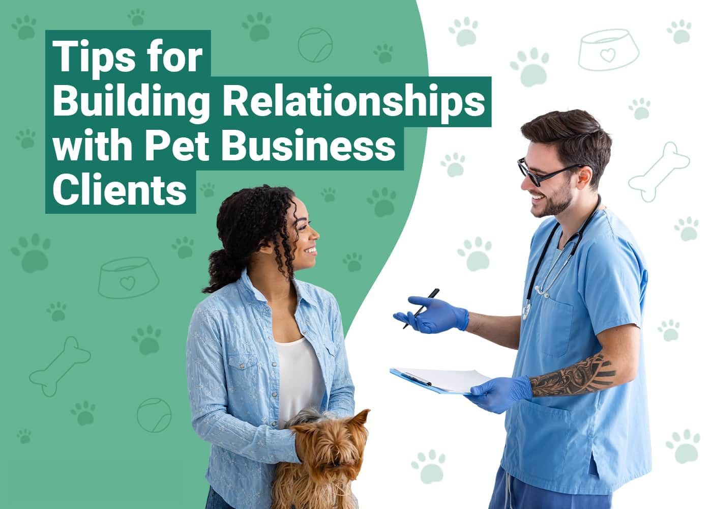 Tips for Building Relationships with Pet Business Clients_